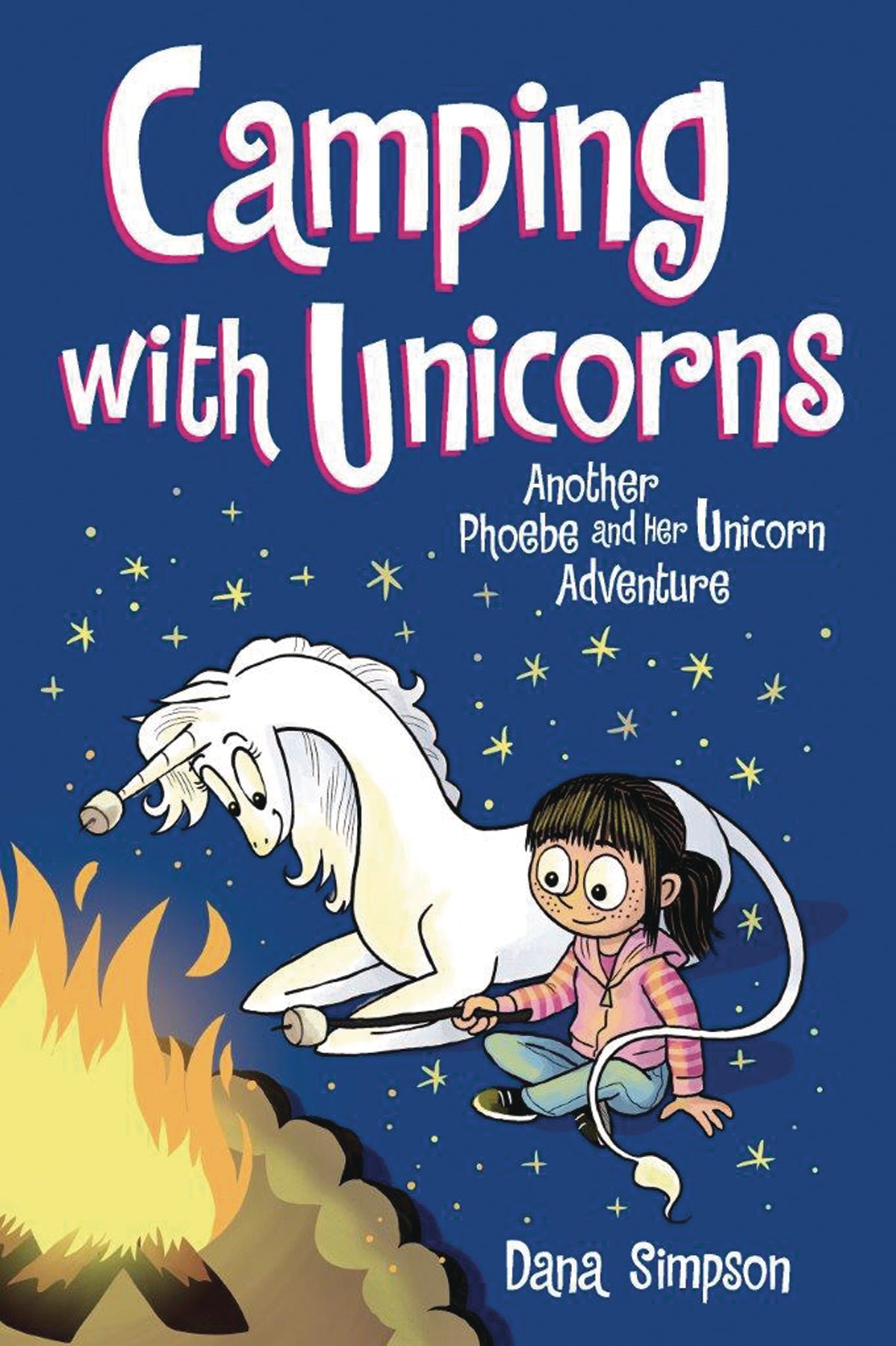 Phoebe & Her Unicorn #11 Camping With Uncorns - *Variant*