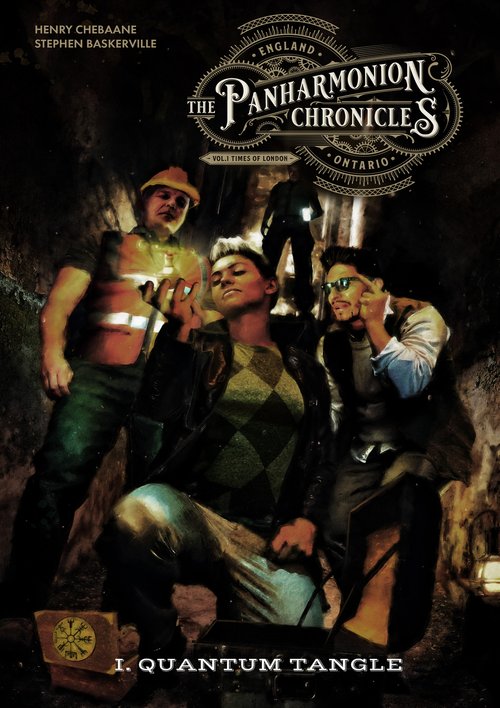 The Panharmonion Chronicles - Volume One #I - Quantum Tangle