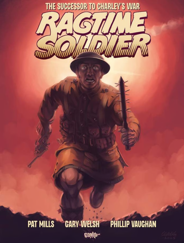 Ragtime Soldier - Pat Mills PRE-ORDER - Out November 2025