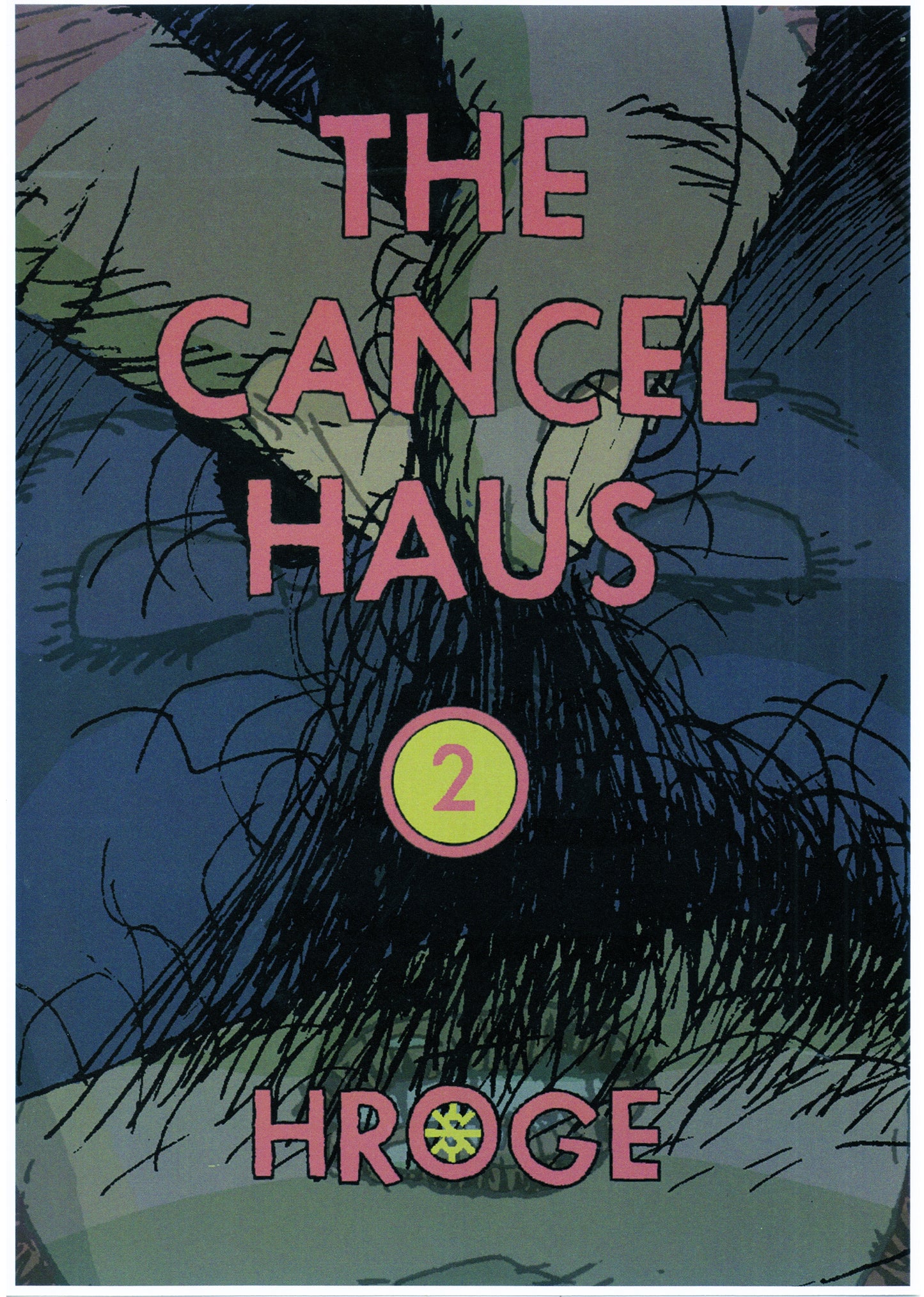 The Cancel Haus - Three issue set!