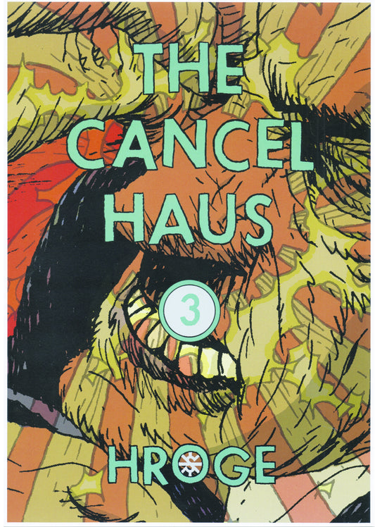 The Cancel Haus - Issue Three
